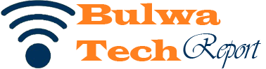 Bulwa Tech Report – The Tech You Need – Get the Latest News at