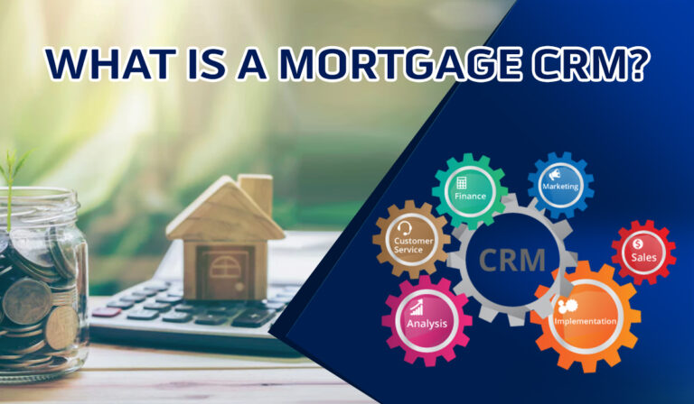 The 4 Biggest Benefits of a Mortgage CRM Towards Productivity